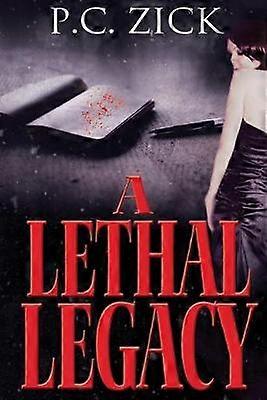 A Lethal Legacy