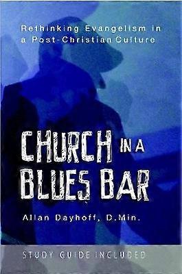Church in a Blues Bar