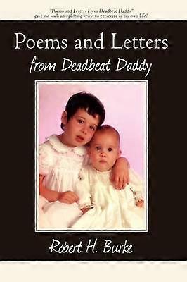 Poesie e lettere da Deadbeat Daddy