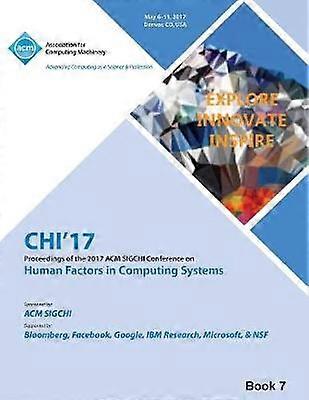 CHI 17 CHI Conference on Human Factors in Computing Systems Vol 7