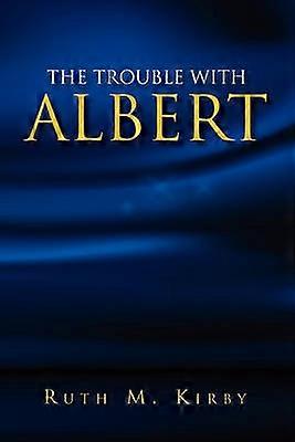 The Trouble with Albert