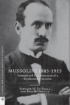 Mussolini 1883-1915