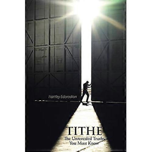 Tithe: the Unrevealed Truth You Must Know
