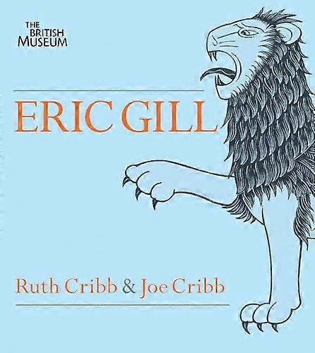 Eric Gill: Lust for Letter & Line