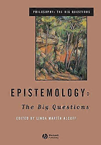 Epistemology: The Big Questions