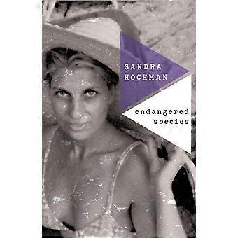 Endangered Species - Sandra Hochman
