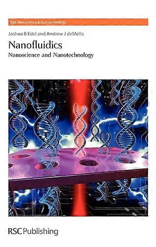 Nanofluidics Nanoscience and Nanotechnology