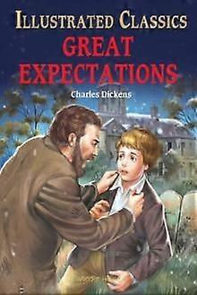 Great Expectations Illustrated Children Classic - Charles Dickens - Hardback - English Book - Children?s Teenage fiction: Classic fiction