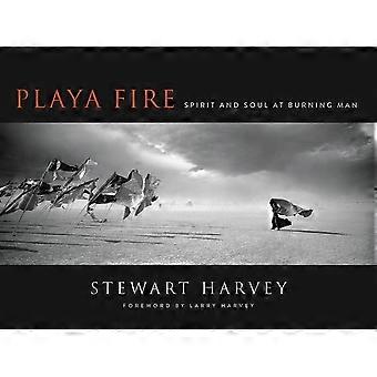 Playa Feuer: Geist und Seele bei Burning Man