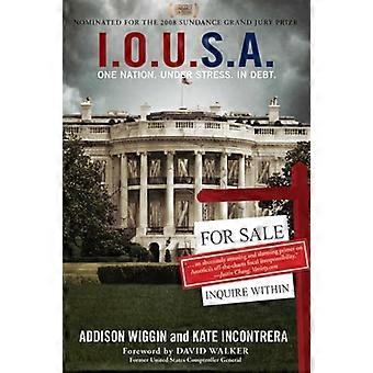 IOUSA: Eine Nation - unter Stress - Schulden