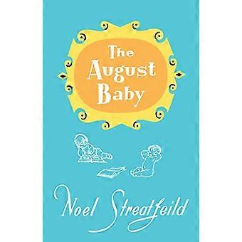 The August Baby (Noel Streatfeild Baby Book Series)
