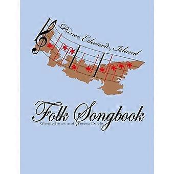 Prince Edward Island Folk Songbook