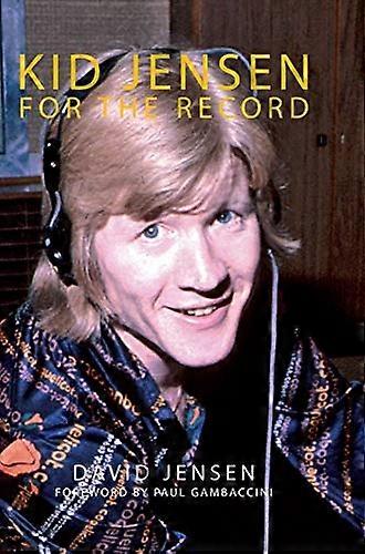 Kid Jensen: For The Record: 2020