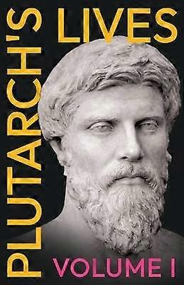 Plutarch's Lives - Vol I