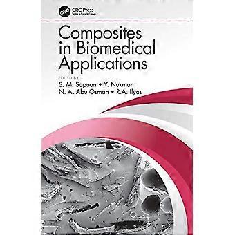 Composites In Biomedical Applications - Taylor & Francis Ltd - Paperback - en Book