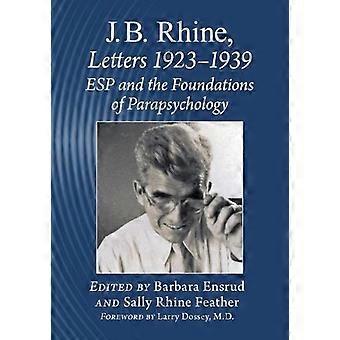 J.b. Rhine Letters 1923-1939 Esp And The Foundations Of Parapsychology - J.B. Rhine - Paperback - en Book