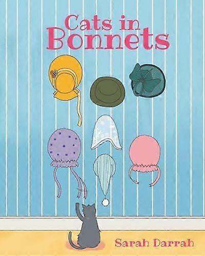 Cats in bonnets