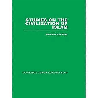 Studies On The Civilization Of Islam - H.A.R. Gibb - Paperback - en Book