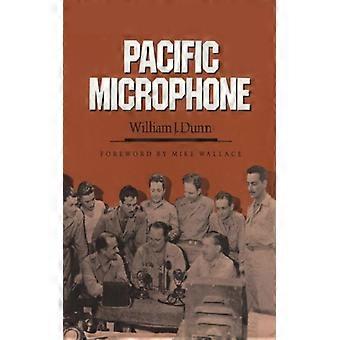 Pacific Microphone - William J. Dunn - Paperback - English Book - History