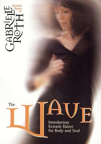 The Wave - Ecstatic Dance With Gabrielle Roth DVD (2004) cert E - Region 2