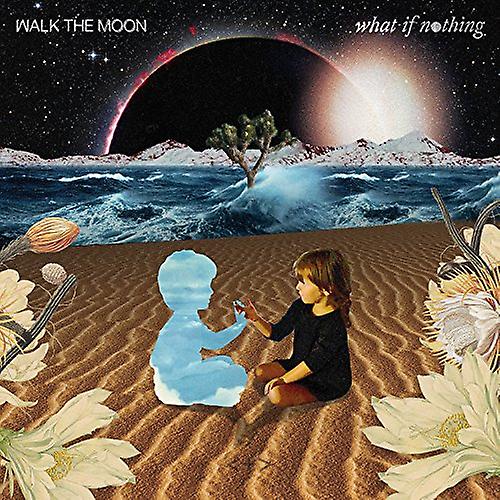 Walk The Moon - What If Nothing [CD]