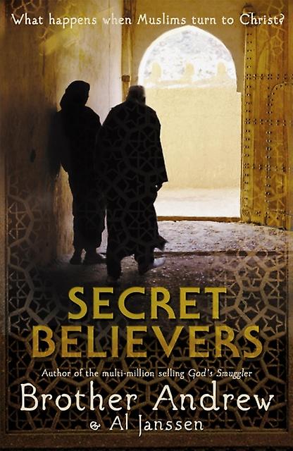 Secret Believers - Brother Andrew
