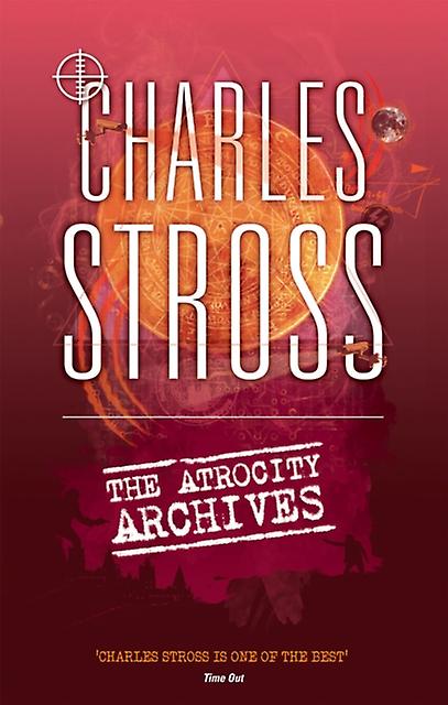 Atrocity Archives by Charles Stross Paperback