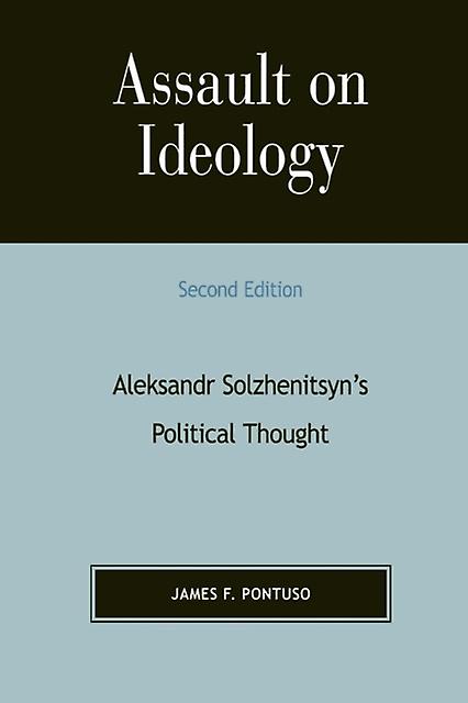 Assault On Ideology by James F. Pontuso Paperback Book