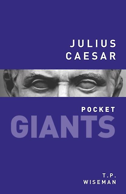 Julius Caesar Pocket Giants by T.P. Wiseman Paperback Book
