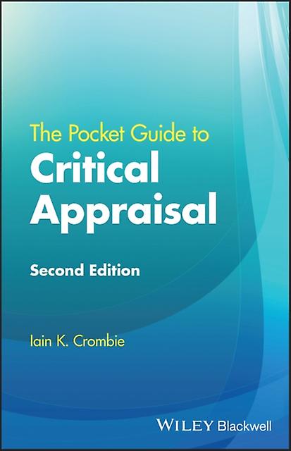 The Pocket Guide To Critical Appraisal by Crombie & Iain K. University of Dundee & Dundee & UK Paperback Book
