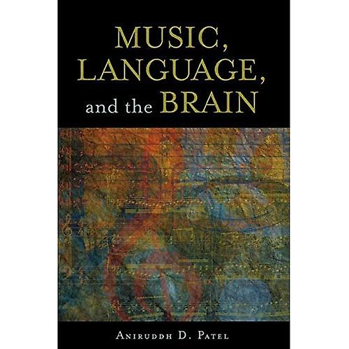 Music, Language, and the Brain