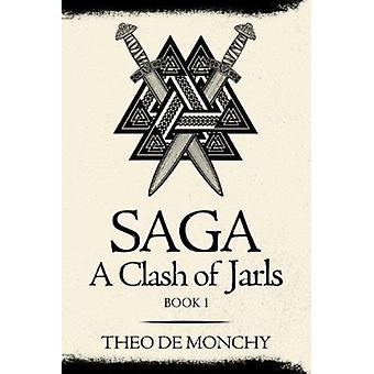 Saga A Clash Of Jarls - Theo de Monchy
