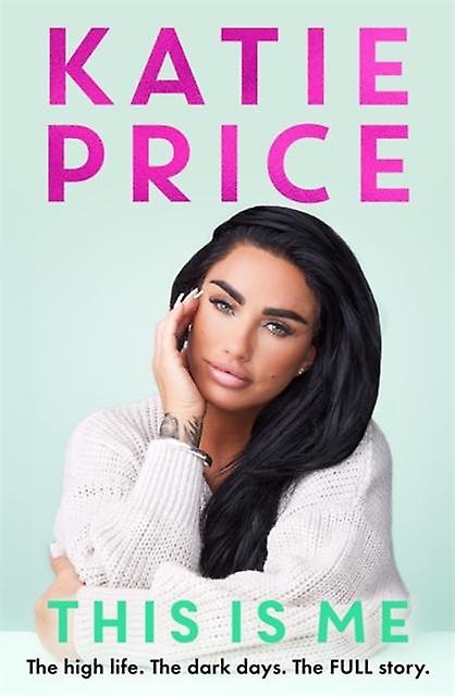This Is Me by Katie Price Hardback Book