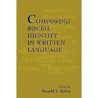 Composing Social Identity in Written Language