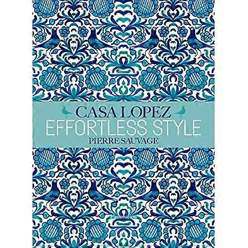 Effortless Style: Casa Lopez