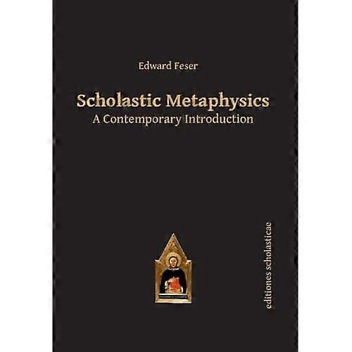 Scholastic Metaphysics: Nykyaikainen johdanto