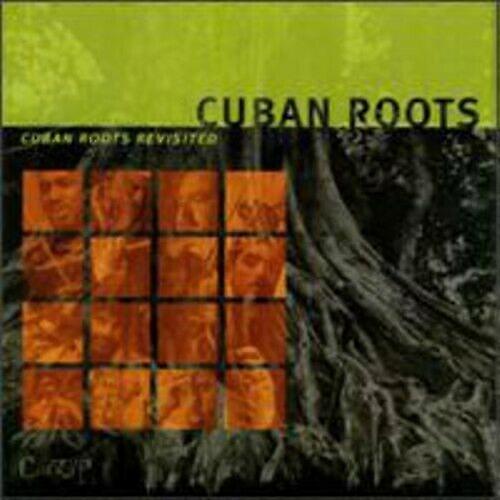 Cuban Roots Revisited CD (1999)