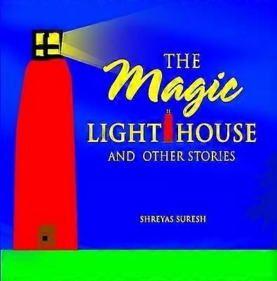 The Magic Lighthouse and other stories
