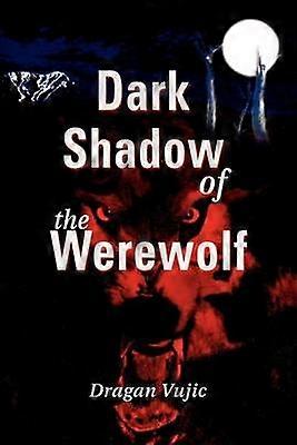 Dark Shadow of the Werewolf