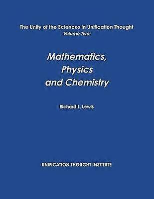 The Unity of the Sciences in Unification Thought Volume Two
