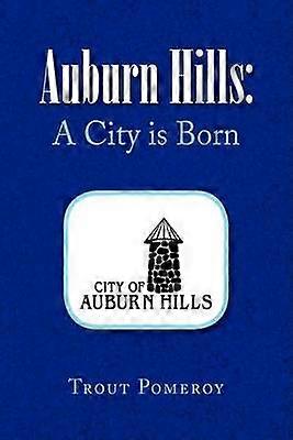 Auburn Hills: Eine Stadt wird geboren