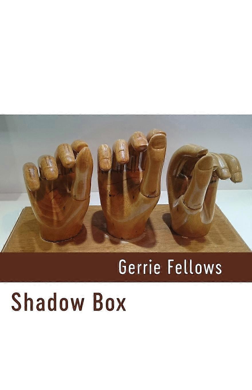 Shadow Box - Gerrie Fellows