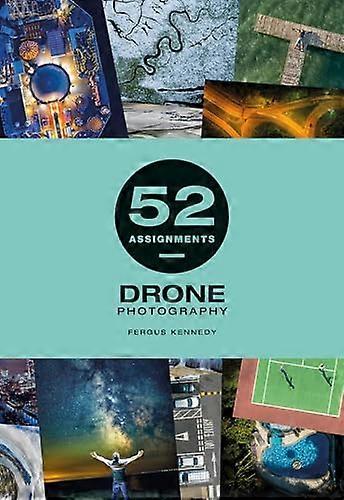 52 Assignments Drone Photography