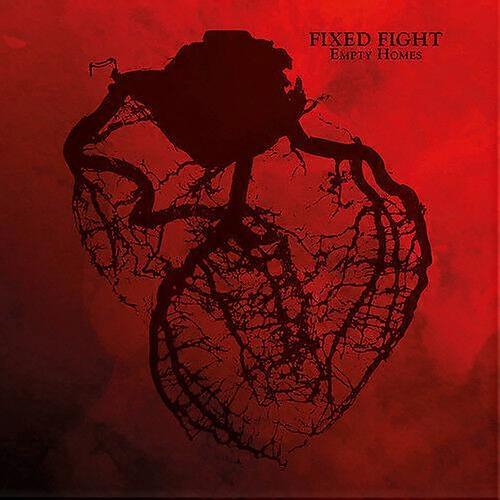 Fixed Fight Empty Homes CD (2019) NEW