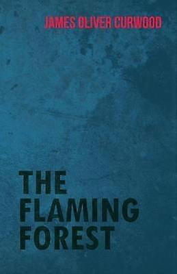 The Flaming Forest