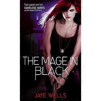 The Mage In Black - Jaye Wells