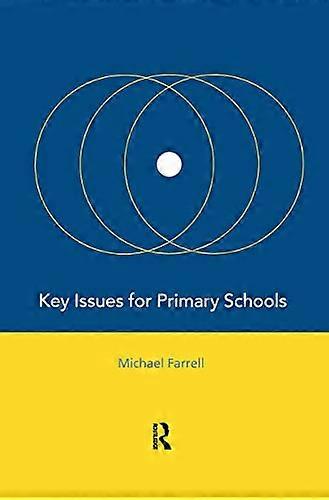 Key Issues for Primary Schools