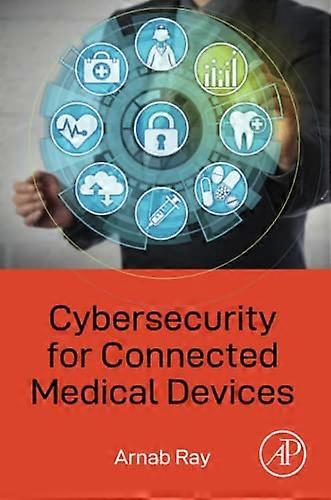 Cybersecurity for Connected Medical Devices