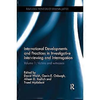 Internationell utveckling och praxis inom utredningsförhör och förhör: Volym 1: Offer och vittnen (Routledge Frontiers of Crim)