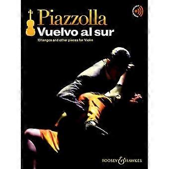 Vuelvo al sur: 10 Tangos und andere Stücke für Violine. Violine; Klavier nach Belieben.